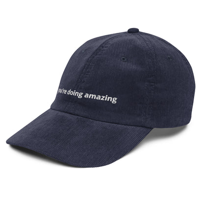 You're Doing Amazing - Vintage Corduroy Cap